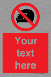 Custom No Motorcycle Helmets Sign